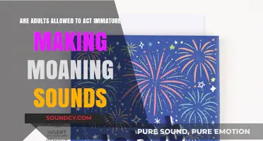 Adult Immaturity: Exploring the Social Acceptability of Moaning Sounds