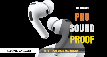 Are AirPods Pro Soundproof? Debunking Noise Cancellation Myths