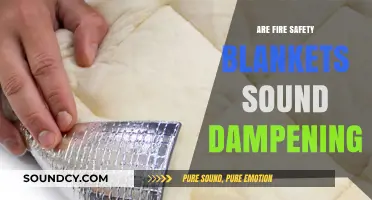 Fire Safety Blankets: Sound Dampening or Not?