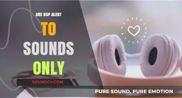Highly Sensitive People: Alert to More Than Just Sounds