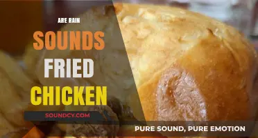 Rain Sounds and Fried Chicken: Unraveling the Unexpected Connection