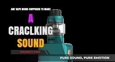 Are Vape Mods Supposed to Crackle? Understanding Normal Sounds