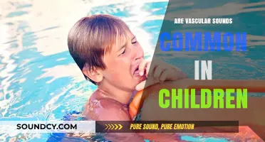 Vascular Sounds in Children: Common or Concerning?
