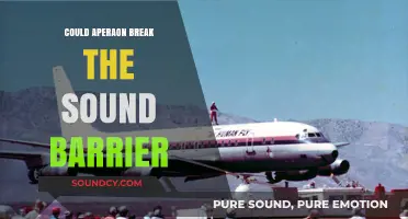 Breaking the Sound Barrier: Is It Possible?