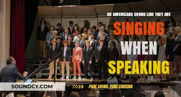 Why Do Americans Sound Like They're Singing When Speaking?