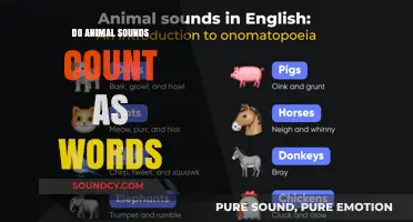 Animal Noises: Words or Just Sounds?