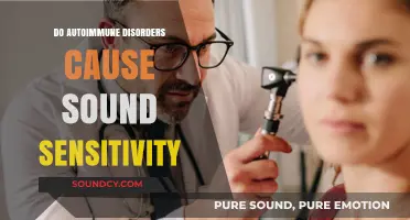 Autoimmune Disorders: Can They Cause Sound Sensitivity?