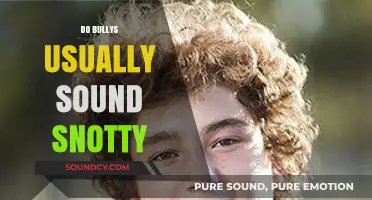 Do Bullies Sound Snotty? Unraveling the Tone Behind Intimidation