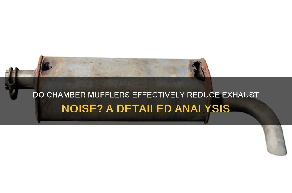 do chamber mufflers muffle sound