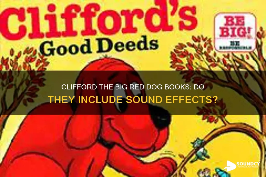 do clifford the big red dog books have sound