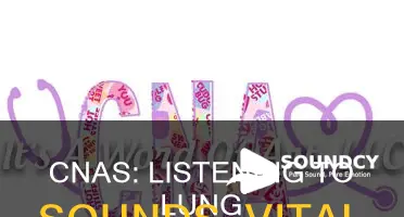 do cnas listen to lung sounds