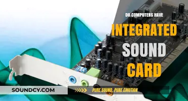 Sound Cards: Are They Integrated in Computers?