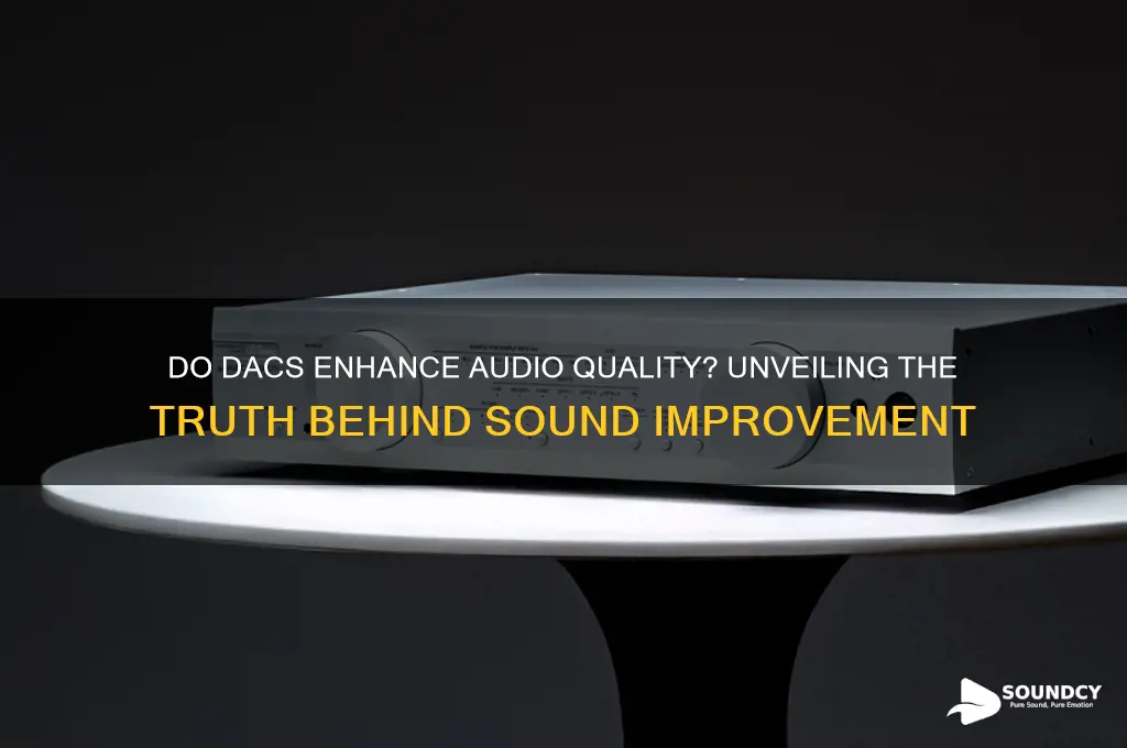 do dacs improve sound quality