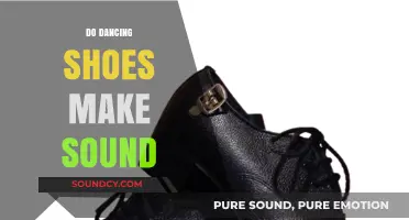 Do Dancing Shoes Make Sound? Exploring the Rhythm of Footwear