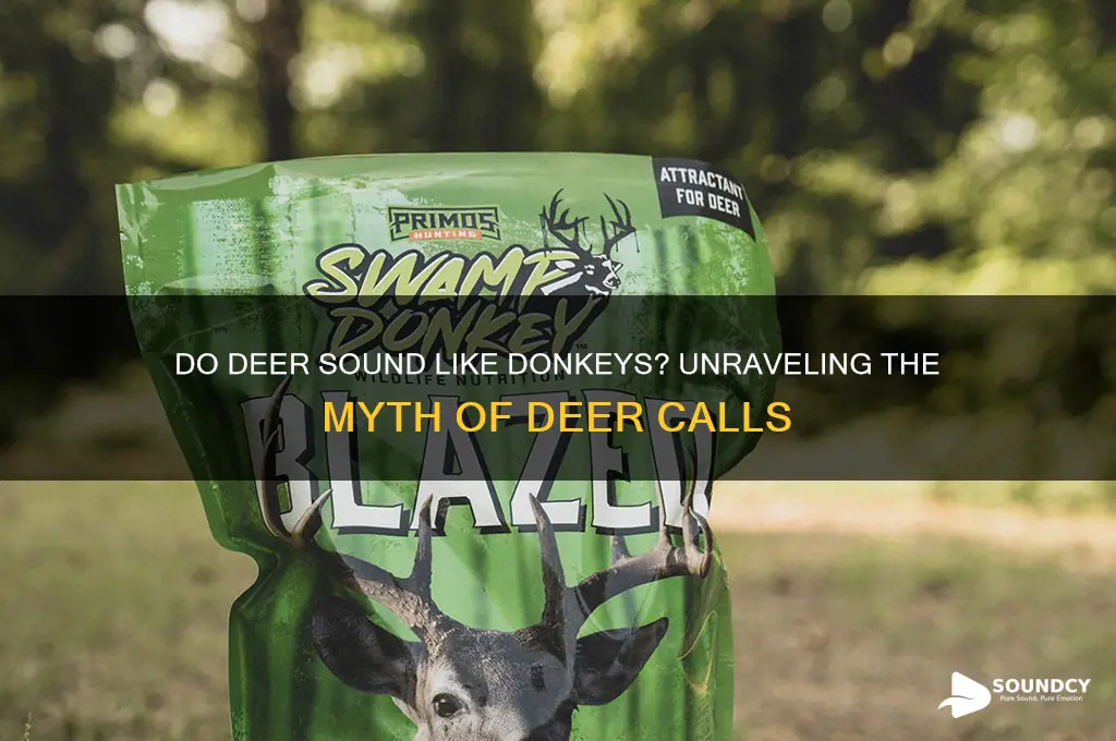 do deer sound like donkeys