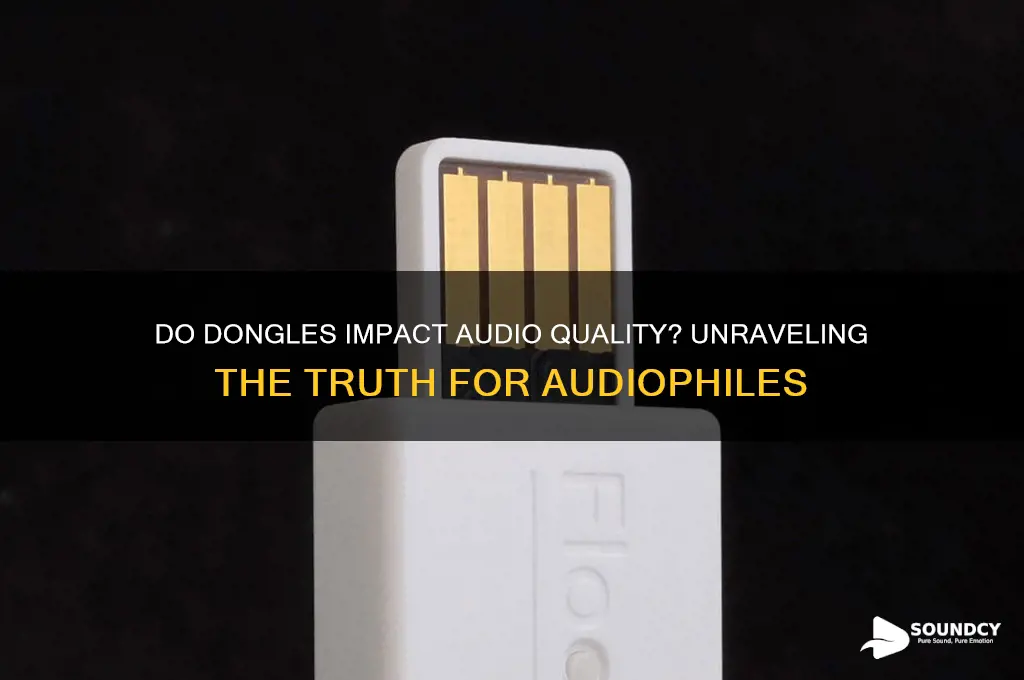 do dongles affect sound quality