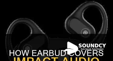 do earbuds covers affect sound quality