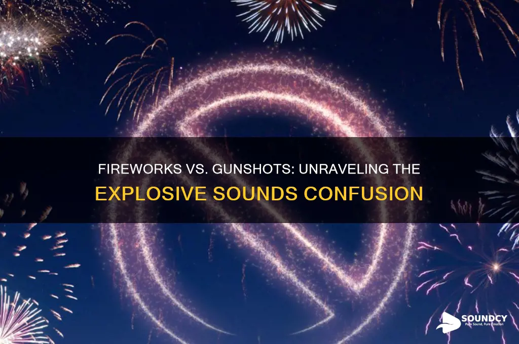 do fireworks sound like gunshots