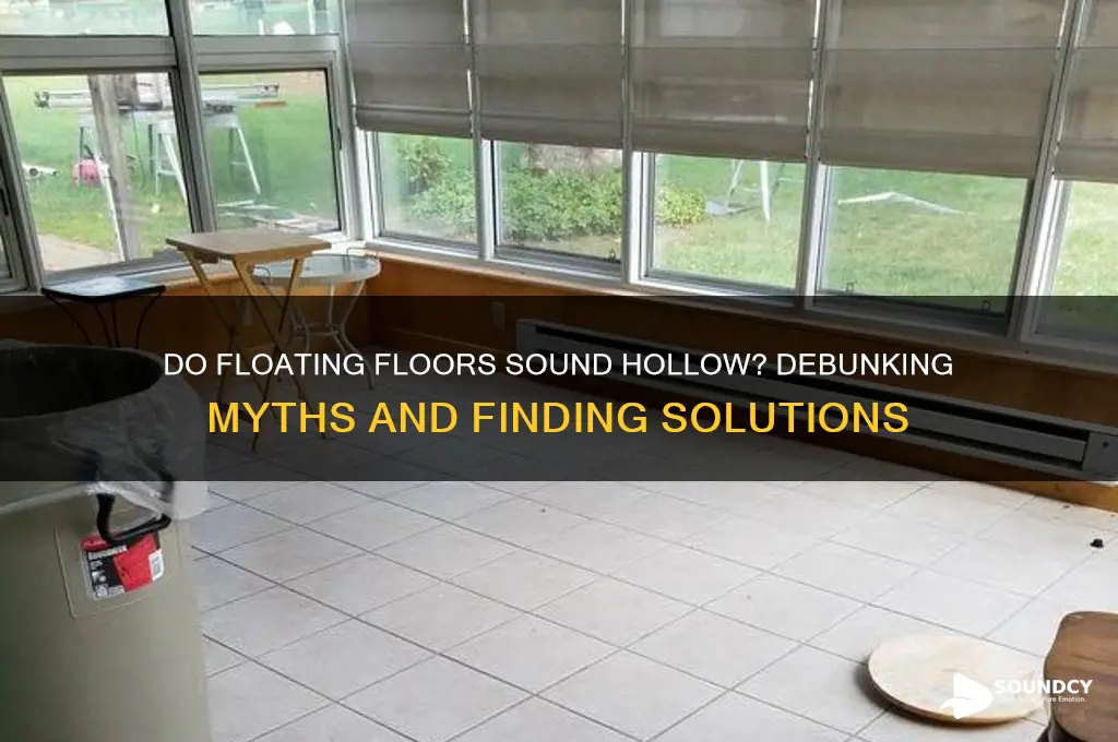 do floating floors sound hollow