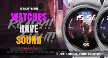 Galaxy Active Watches: Sound or Silence?