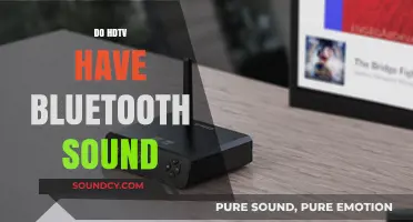 Do HDTVs Have Bluetooth Sound? Exploring Audio Connectivity Options