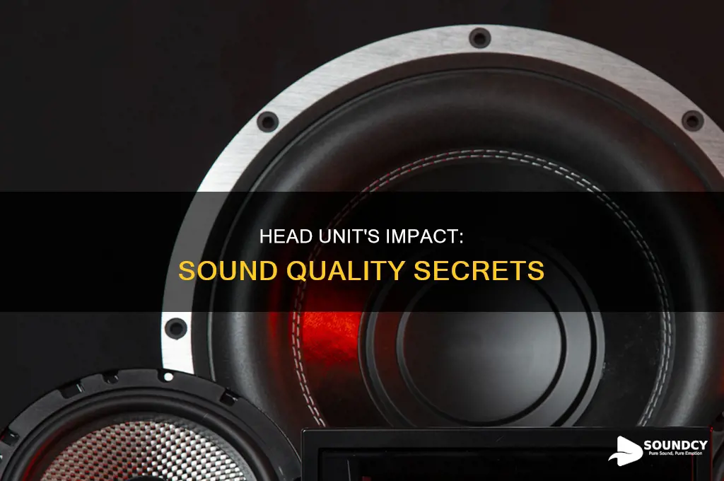 do head units affect sound quality