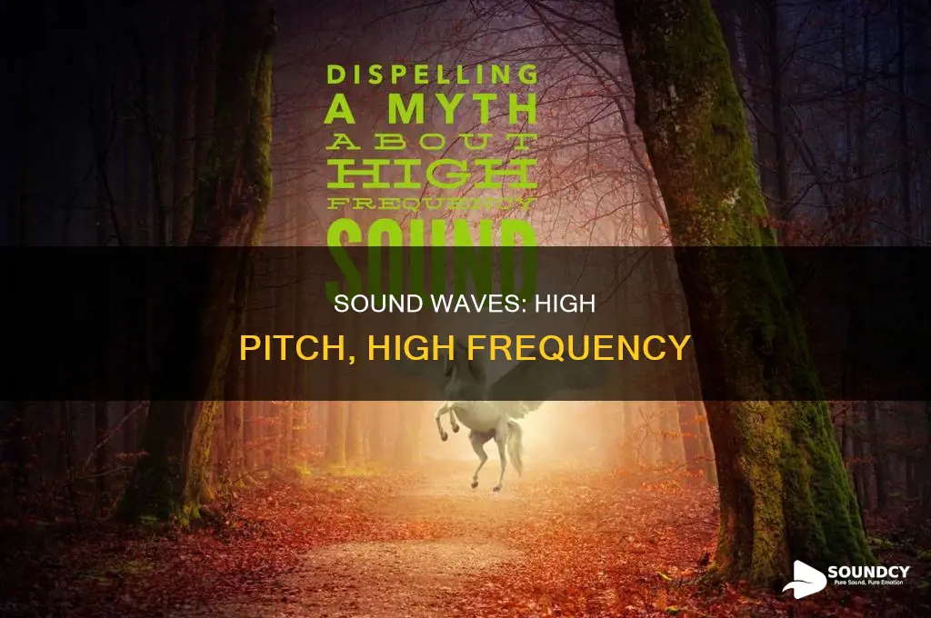 do high sound have high frequency