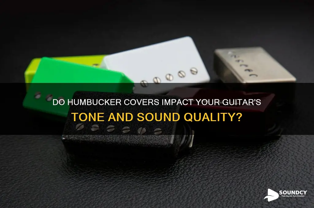 do humbucker covers affect sound