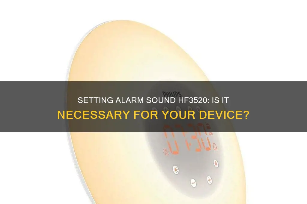 do i have to set the alarm sound hf3520