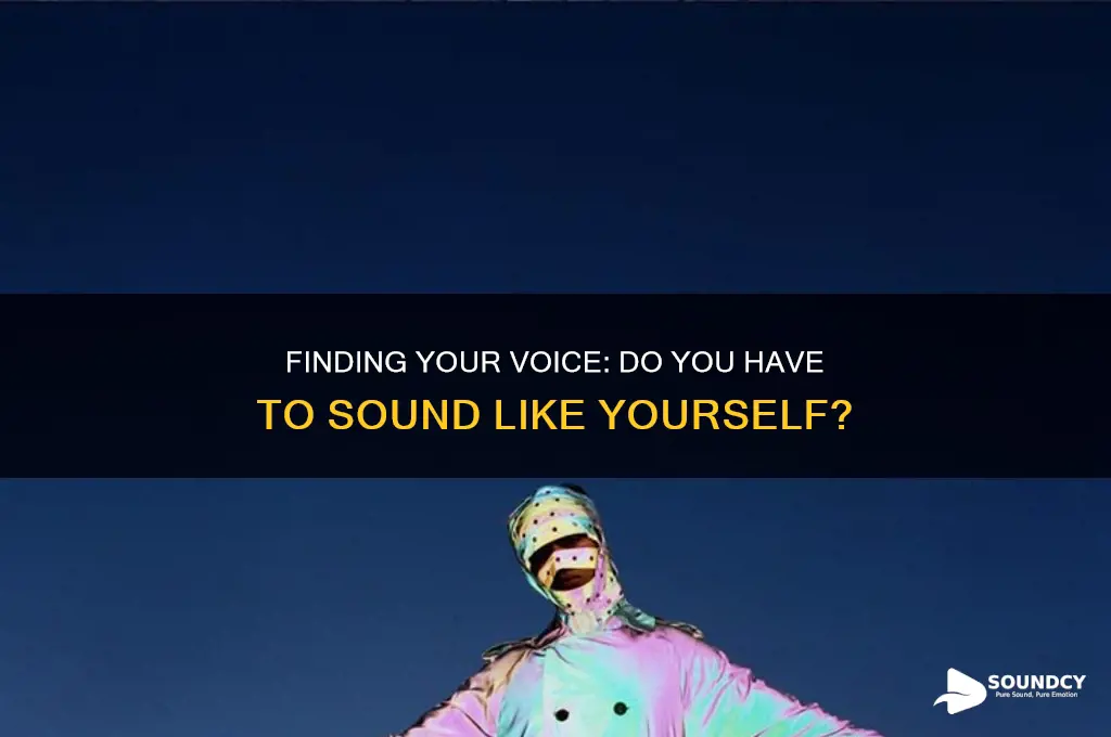 do i have to sound myself