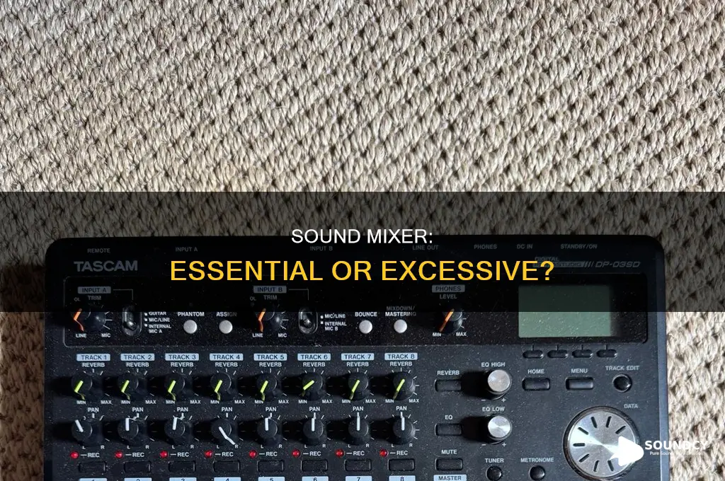 do i need a sound mixer