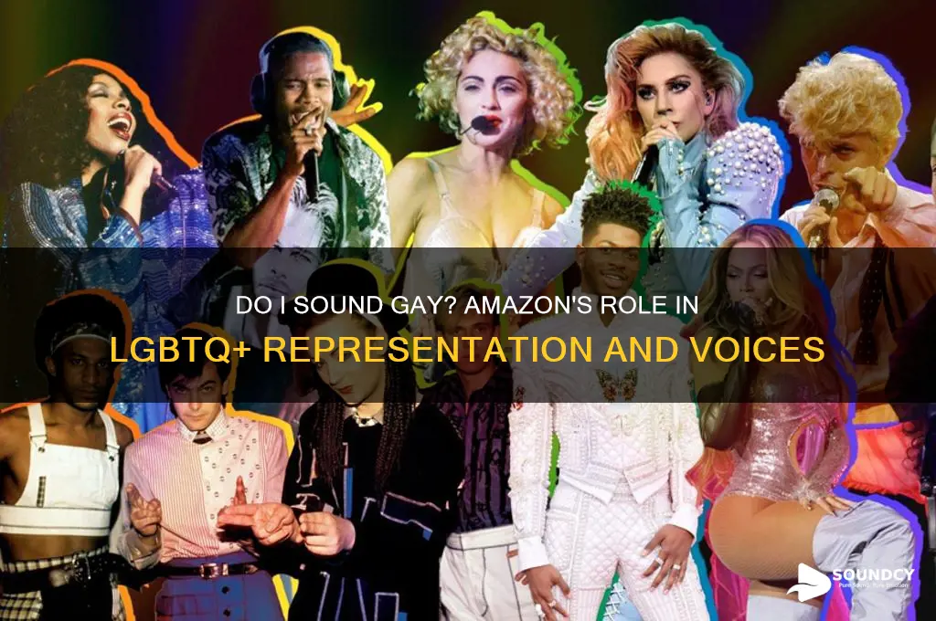 do i sound gay amazon