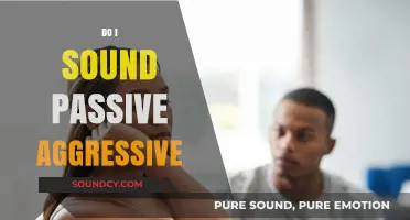 Do I Sound Passive-Aggressive? Decoding Communication Patterns and Intentions