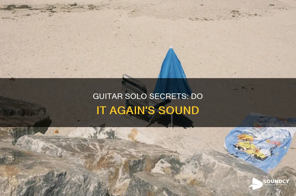 do it again guitar solo sound