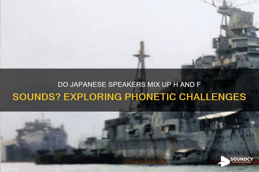 do japanese mix up their h and f sounds