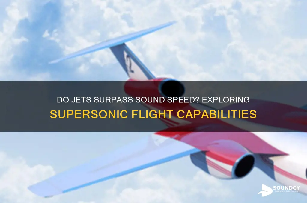 do jets fly faster than the speed of sound