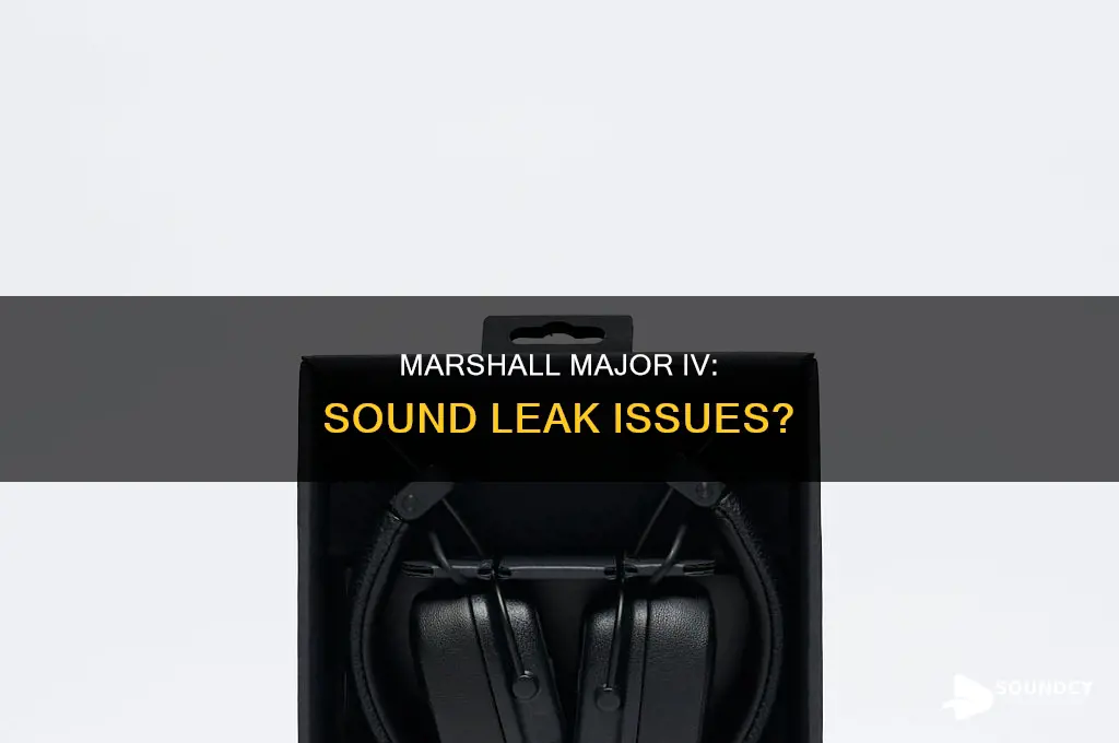 do marshall major iv leak sound