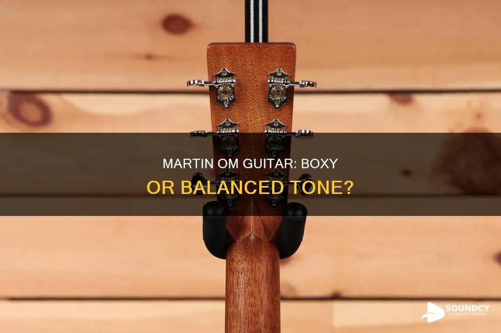 do martin om guitars sound boxy