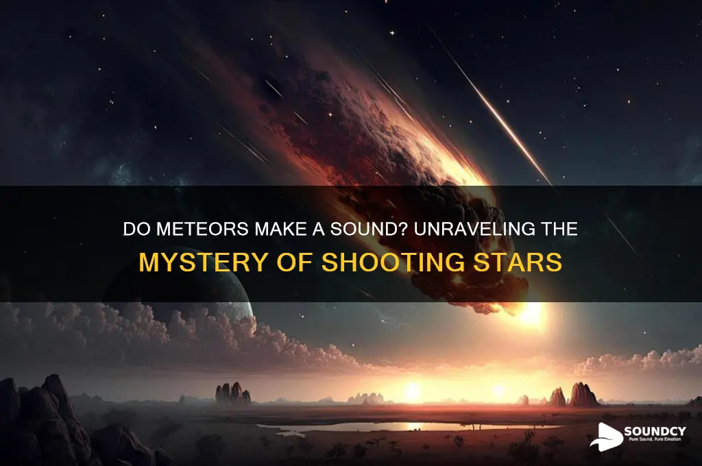 do meteors make a sound