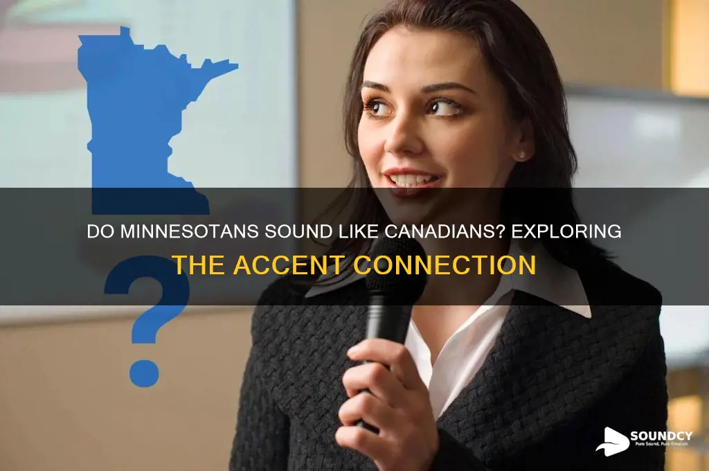 do minnesotans sound like canadians