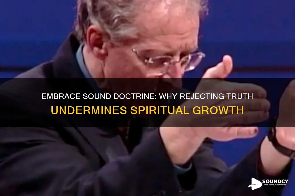 do not reject sound doctrine