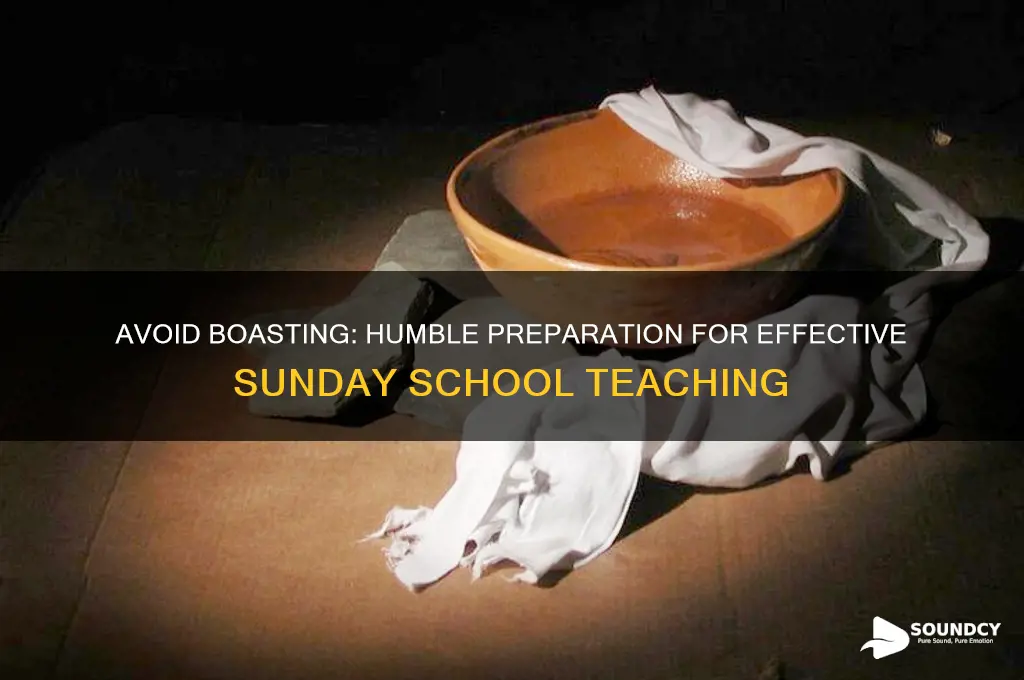 do not sound a trumpet before you sunday school