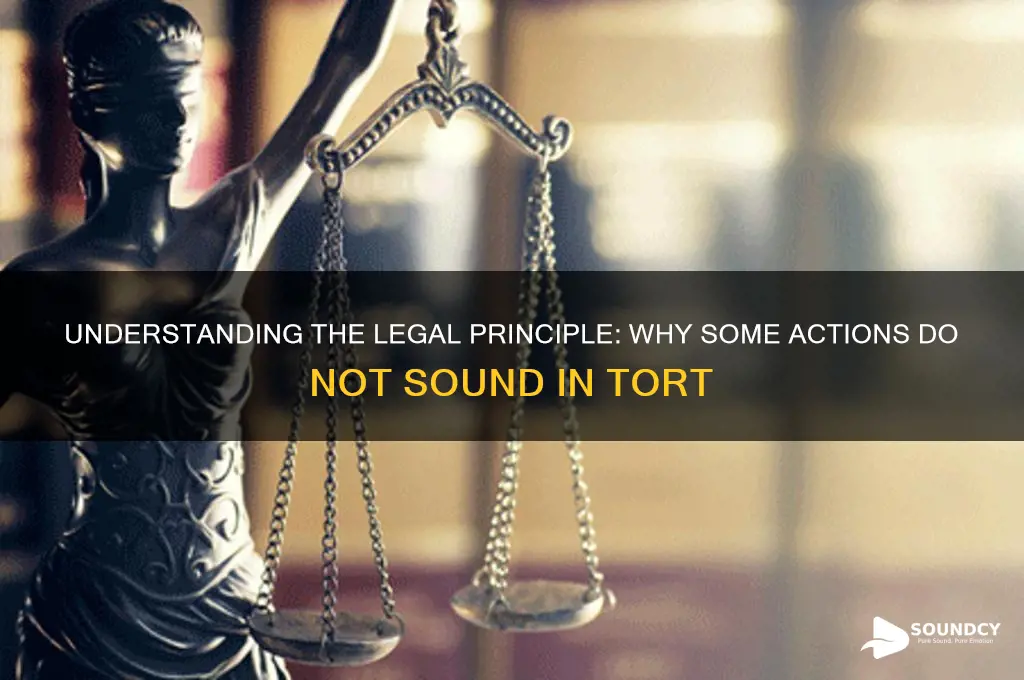 do not sound in tort