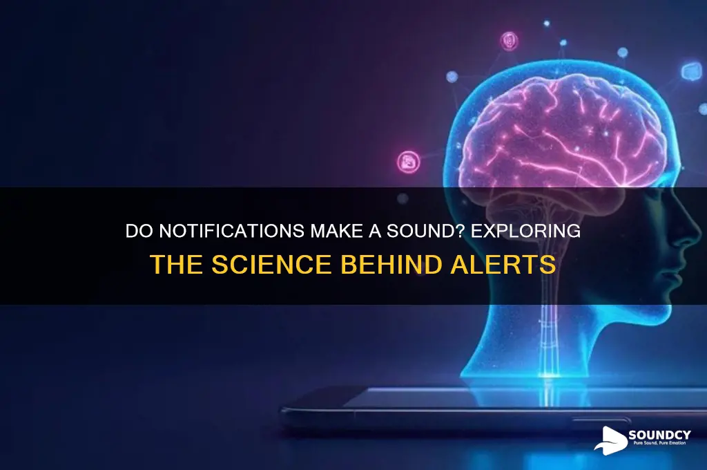 do notifications make a sound
