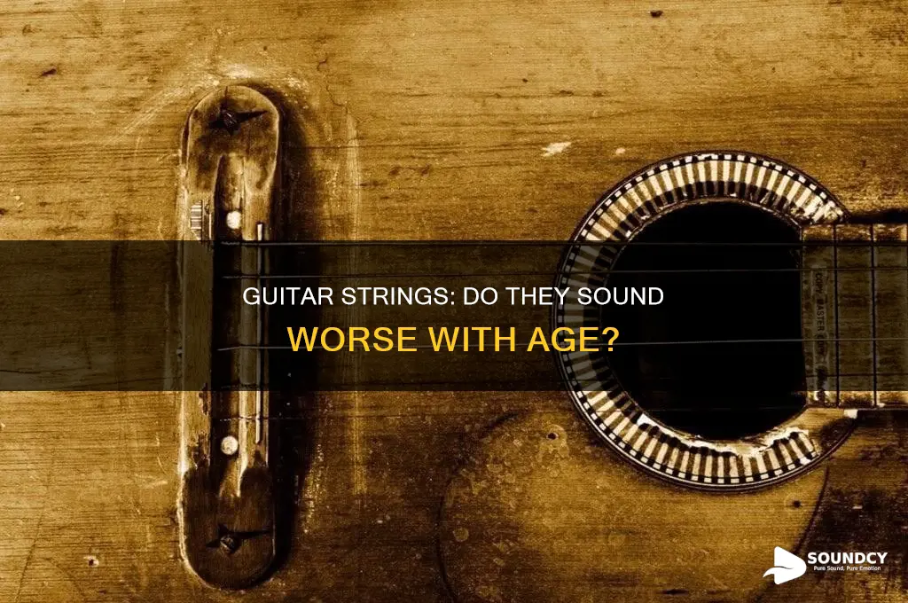 do old guitar strings sound bad