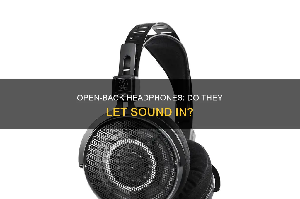 do open back let sound in