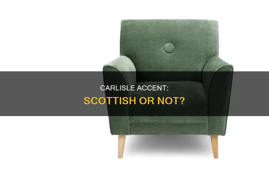 do people from carlisle sound scottish