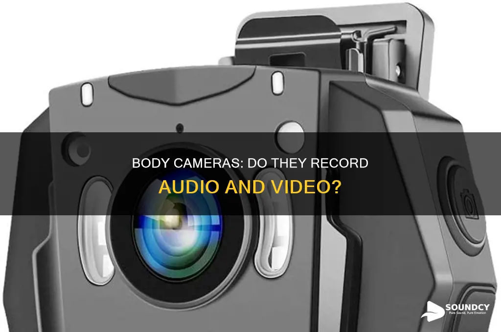 do police body cameras have sound