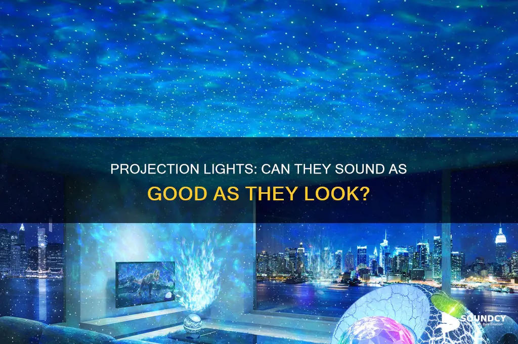 do progection lights have decent sound