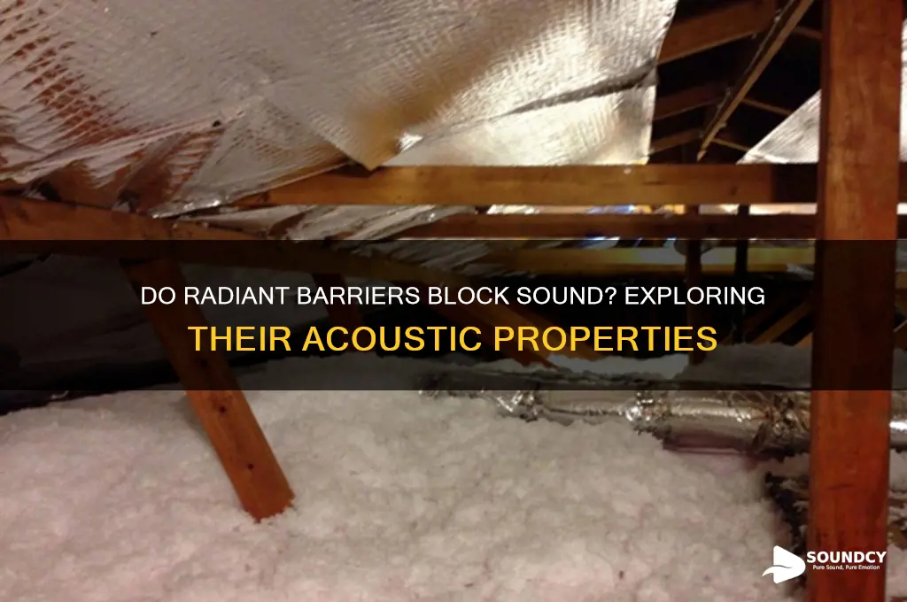 do radiant barriers stop sound